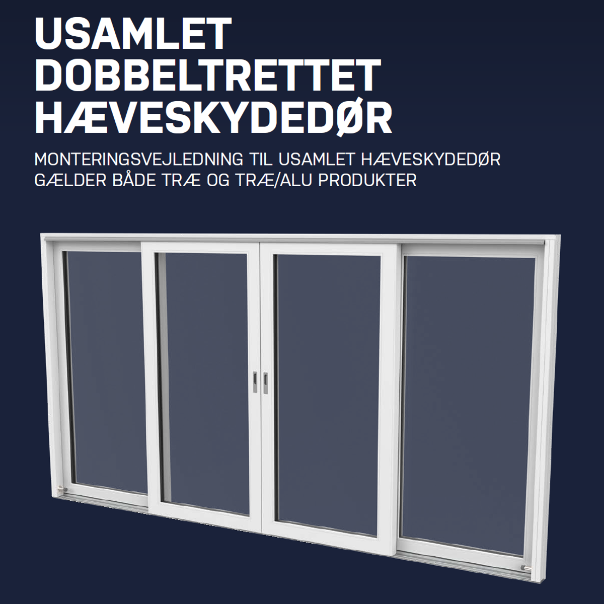 Dobbeltrettet Hæveskydedør